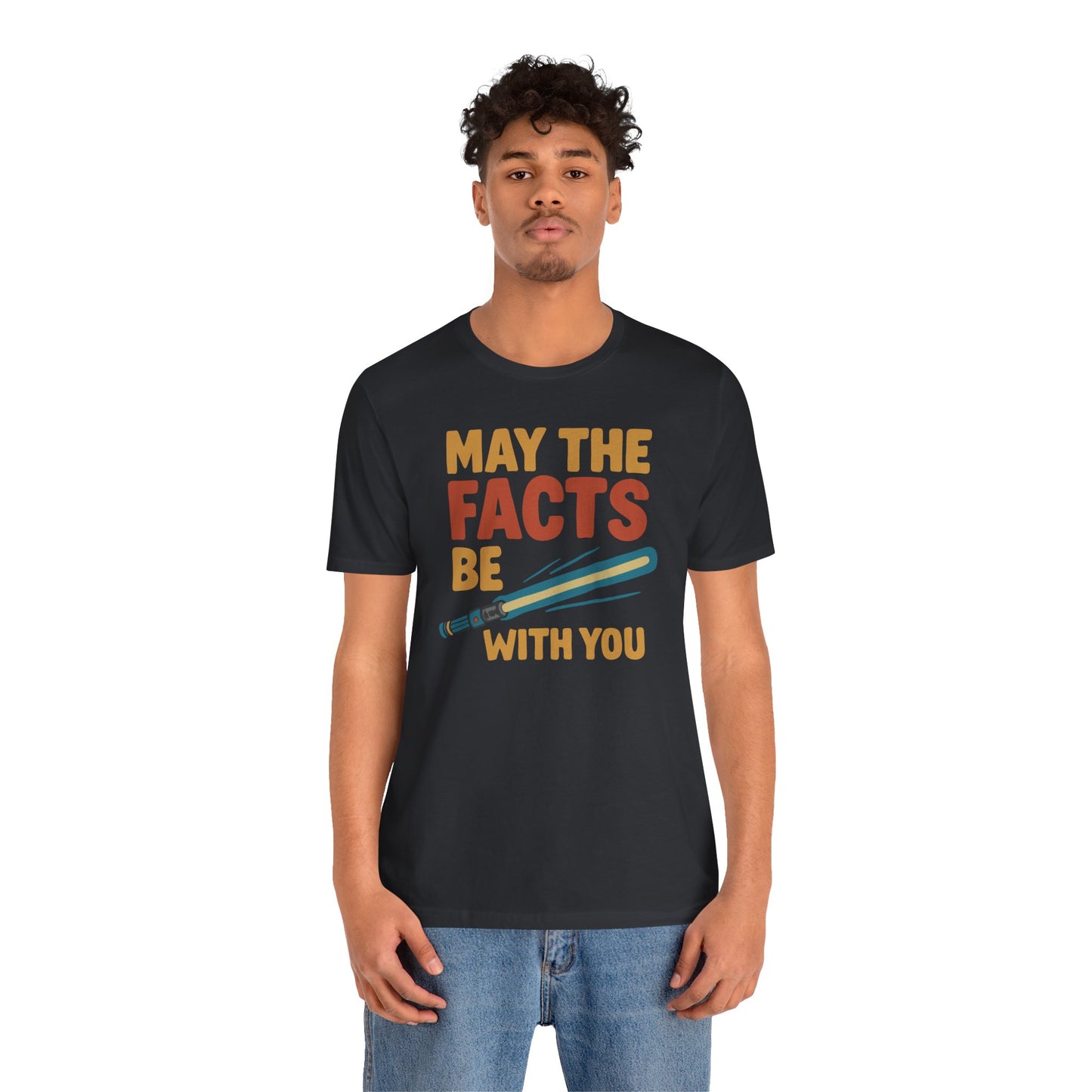 May the Facts Be With You