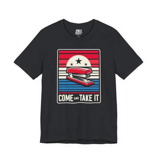 Come and Take It (Retro Stripes Edition)