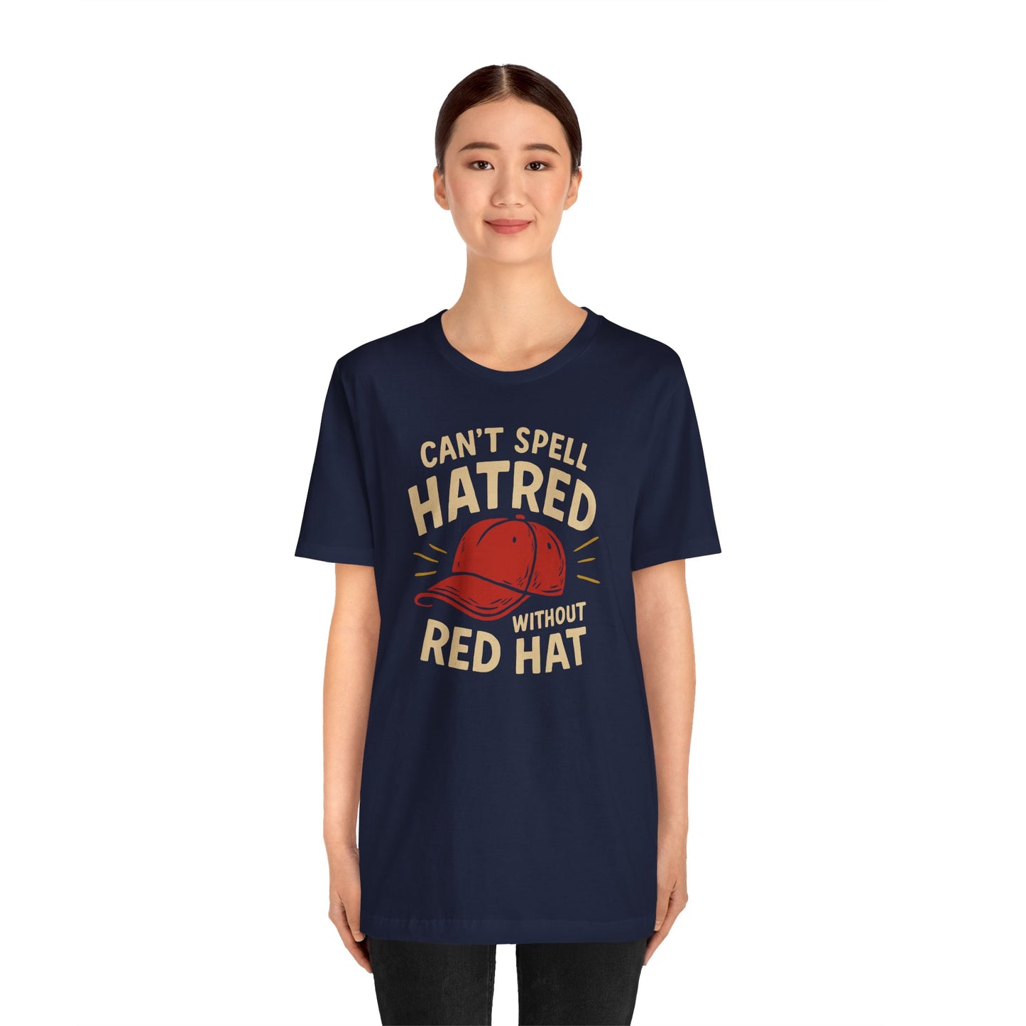 Can’t Spell Hatred Without Red Hat