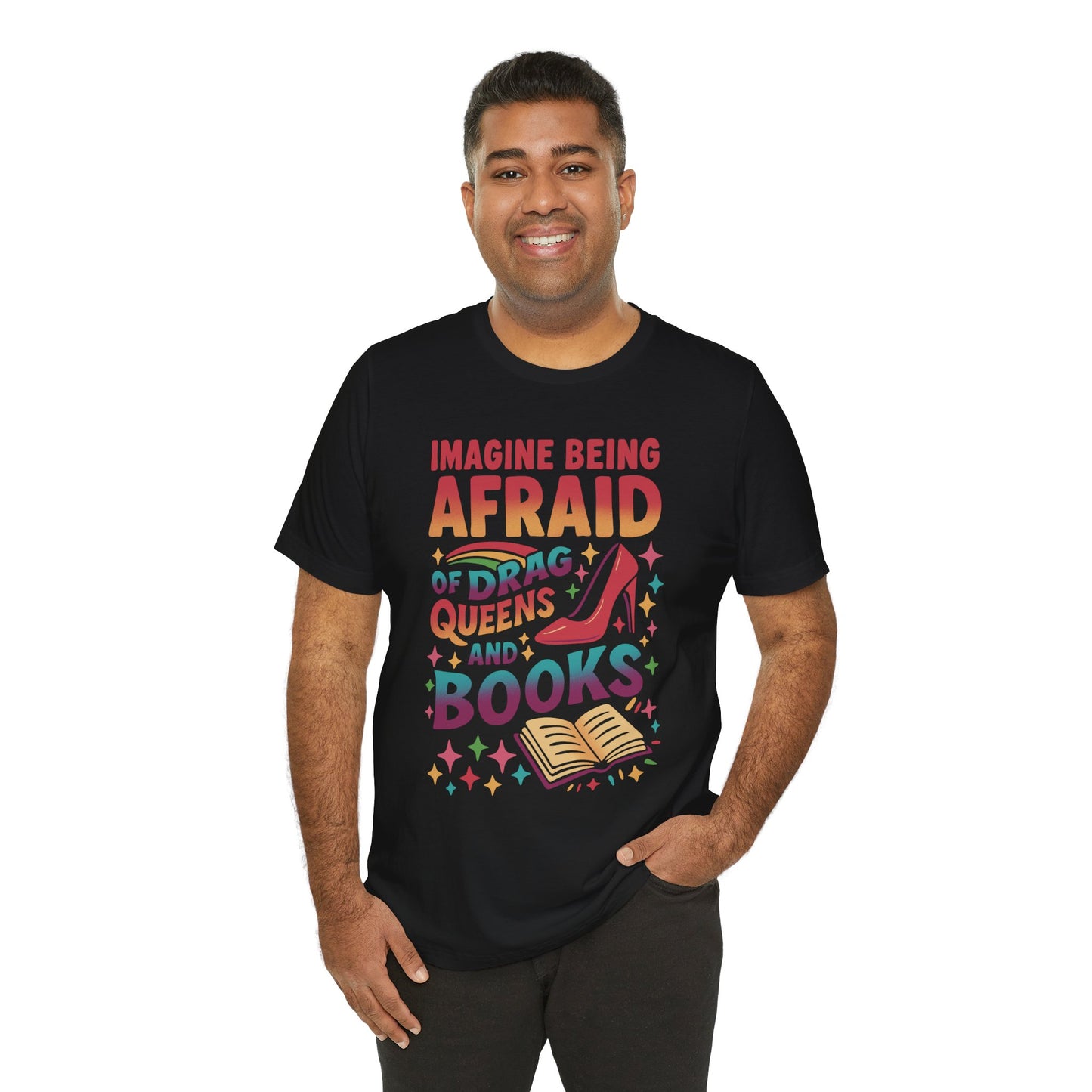 Imagine Being Afraid of Drag Queens and Books