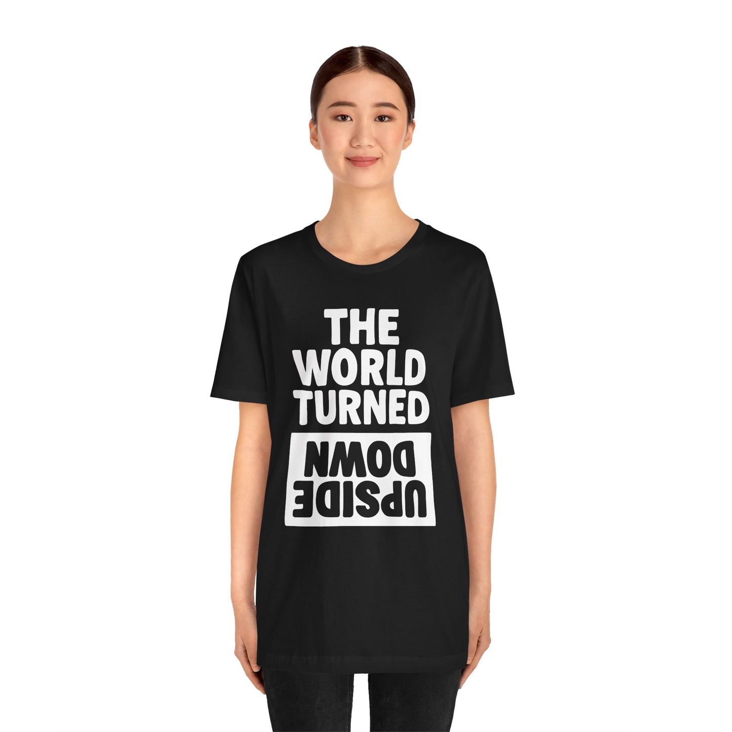 The World Turned Upside Down (Black)