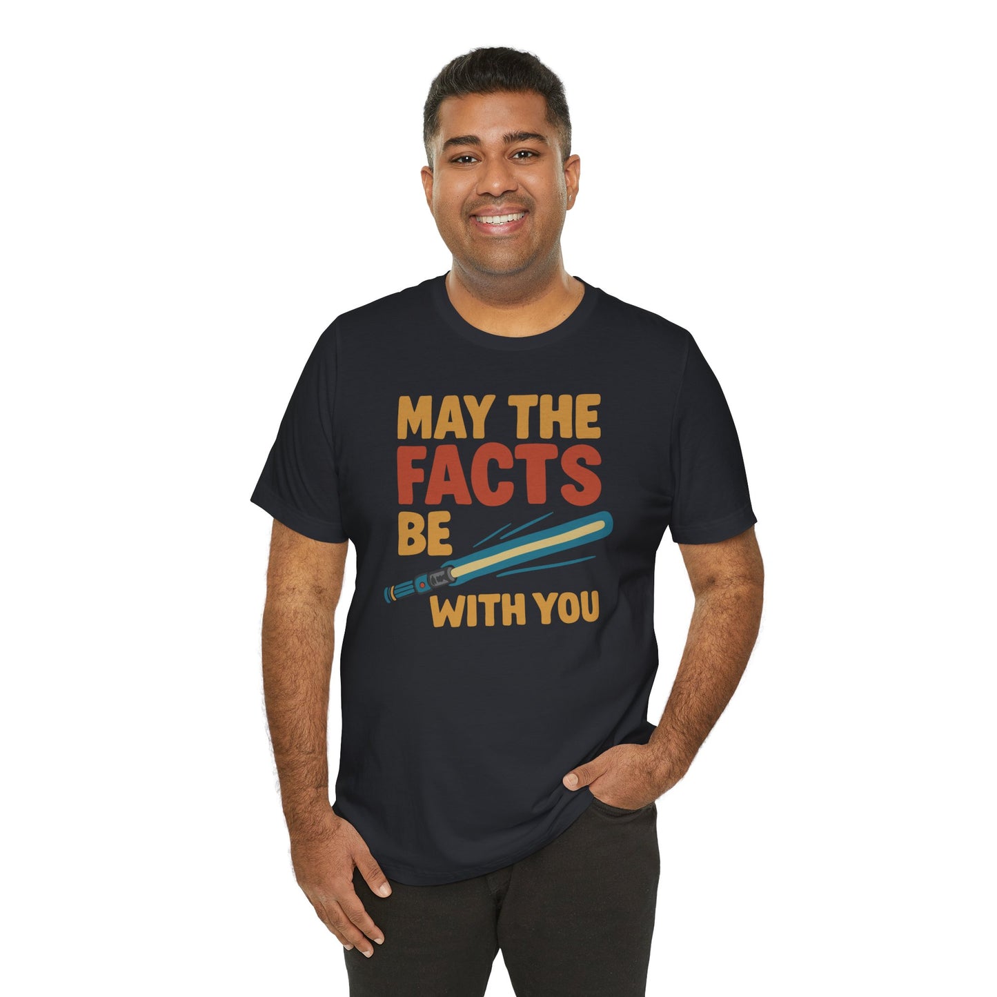 May the Facts Be With You