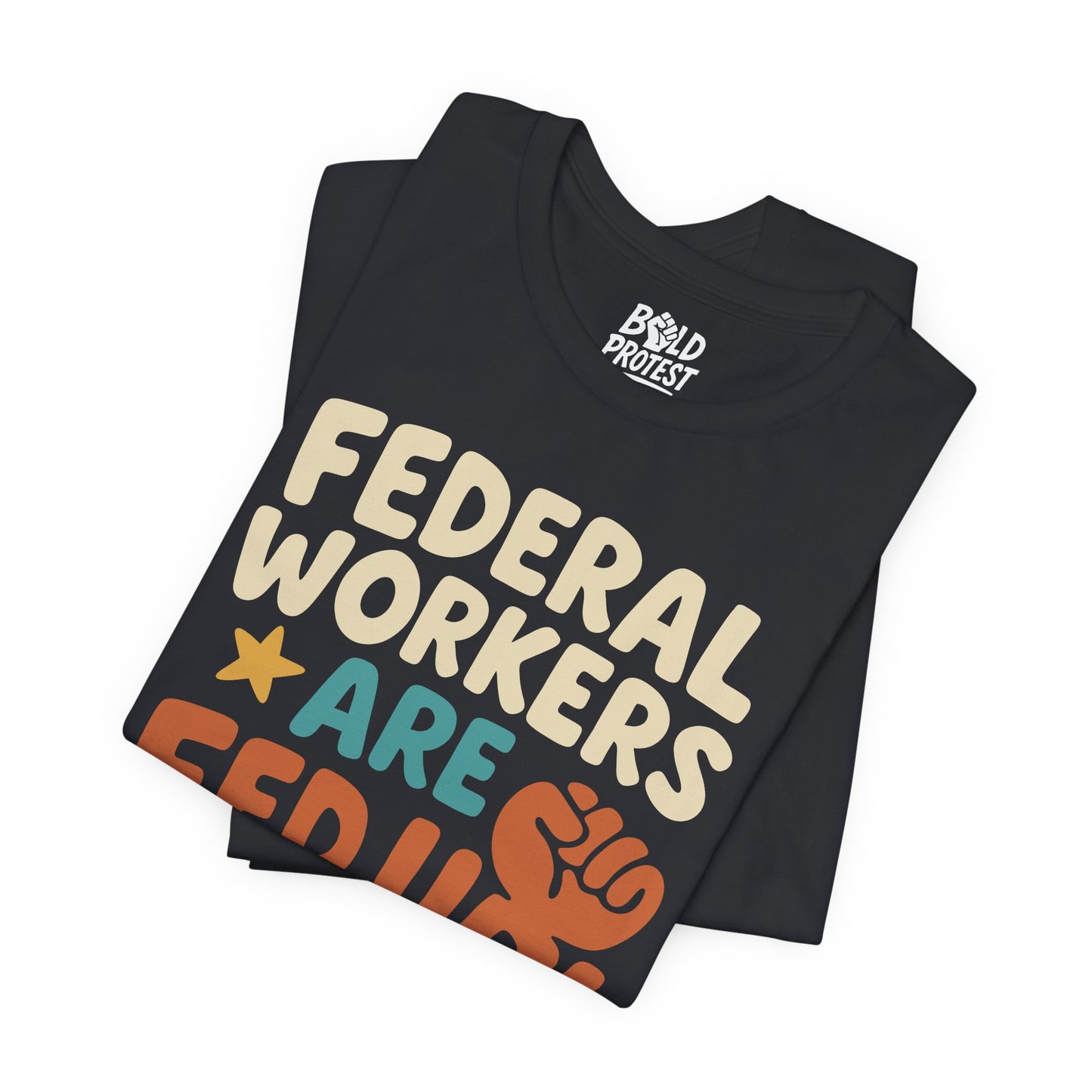 Federal Workers Are Fed Up!