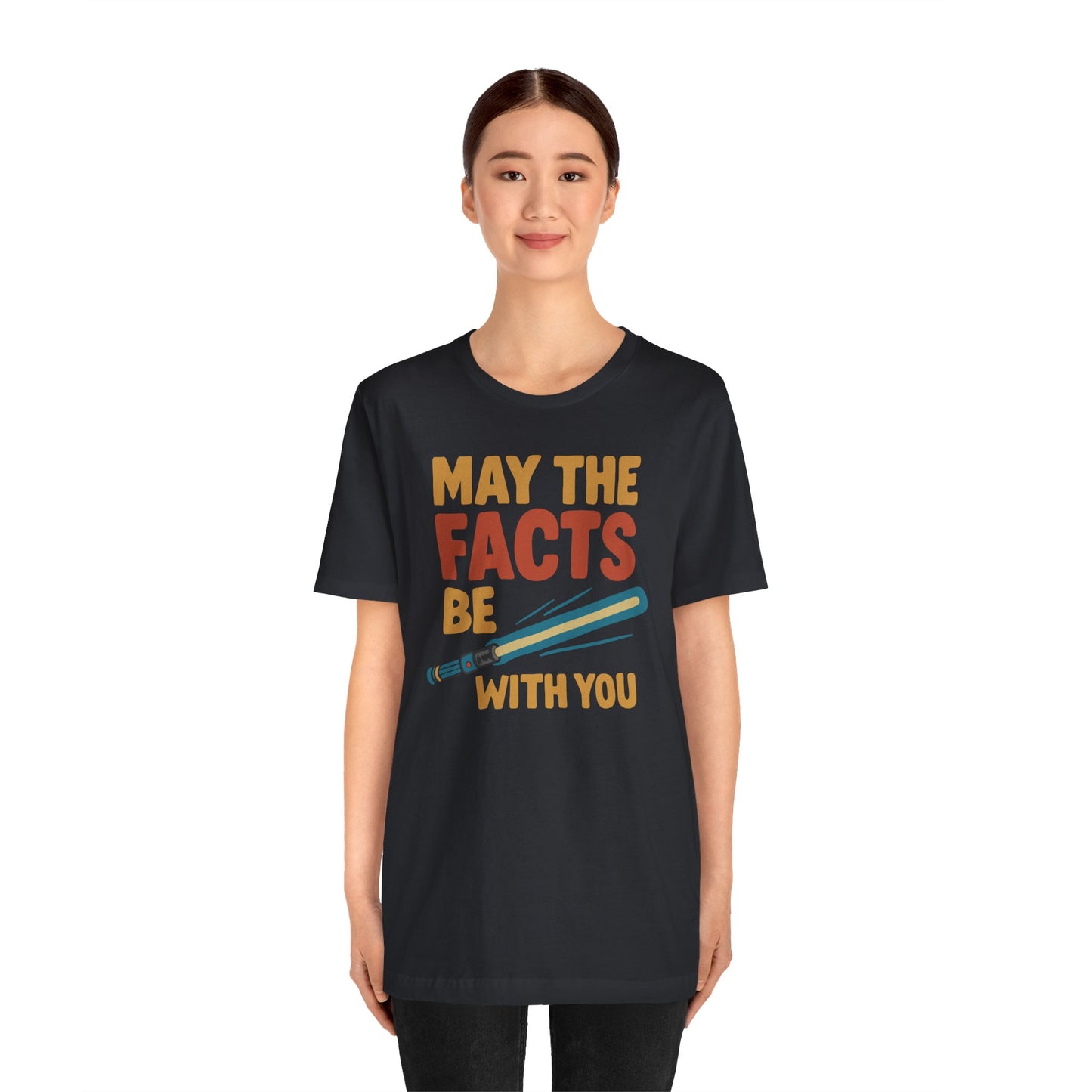 May the Facts Be With You