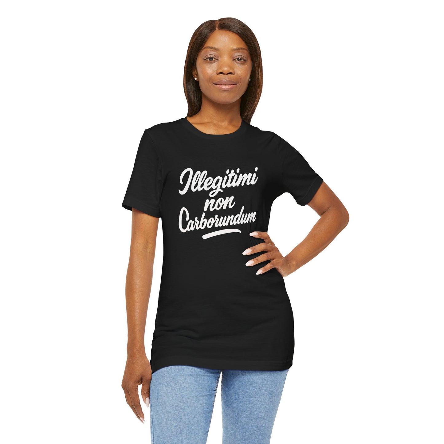 Illegitimi Non Carborundum